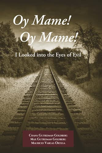 Oy Mame! Oy Mame!: I Looked Into The Eyes Of Evil