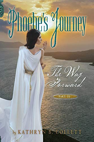 Phoebe's Journey: Part 3: The Way Forward