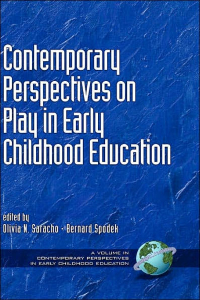 Contemporary Perspectives on Play in Early Childhood Education (Hc)
