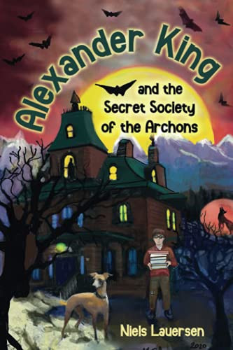 Alexander King And The Secret Society Of The Archons