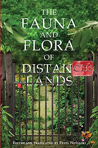 The Fauna And Flora Of Distanced Lands