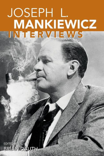 Joseph L. Mankiewicz: Interviews