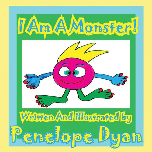 I Am a Monster!