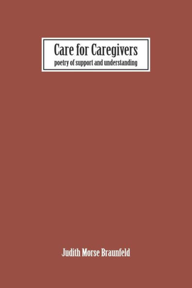 Care For Caregivers: The Poetry of Support and Understanding