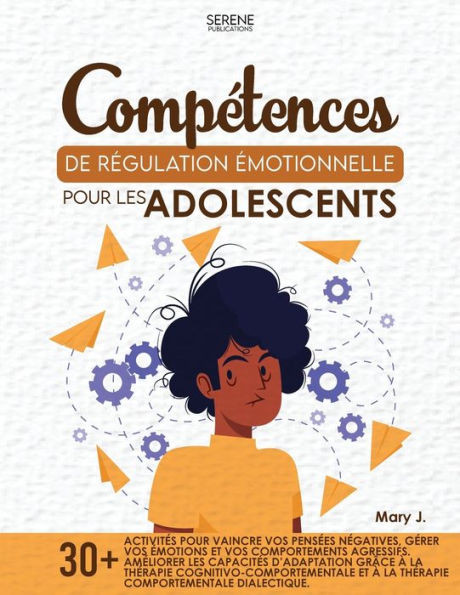 CompÃ©tences de RÃ©gulation Ã‰motionnelle Pour Les Adolescents