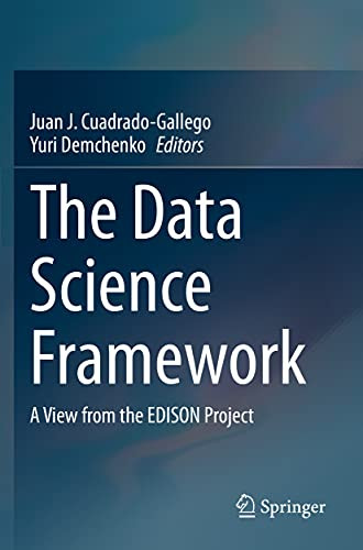 The Data Science Framework: A View From The Edison Project