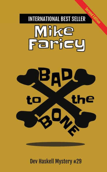 Bad to The Bone: Dev Haskell Private Investigator Book 29, Second Edition