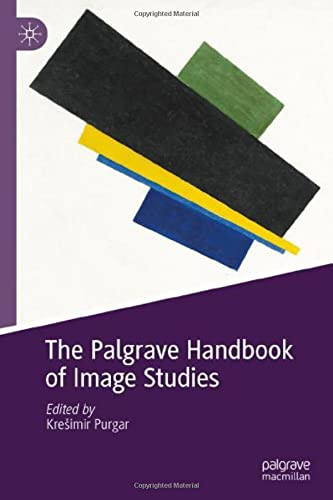 The Palgrave Handbook Of Image Studies