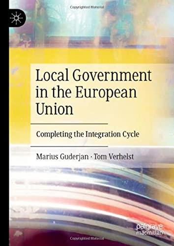 Local Government In The European Union: Completing The Integration Cycle