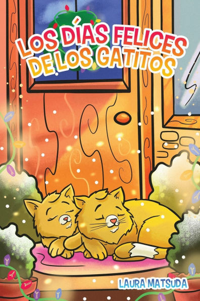Los DÃ­as Felices De Los Gatitos