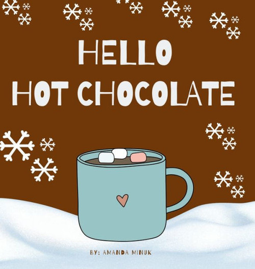 Hello Hot Chocolate Large Print