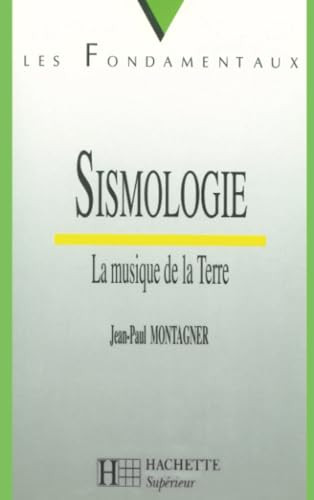Sismologie: la musique de la Terre