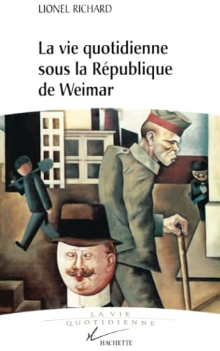 La vie quotidienne sous la rÃ©publique de Weimar