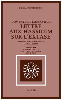 Lettre aux hassidim sur l'Extase