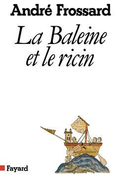 La Baleine et le ricin