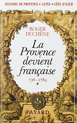 La Provence devient franÃ§aise