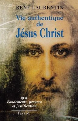 Vie authentique de Jésus Christ