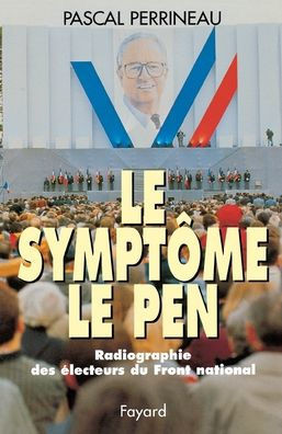 Le SymptÃ´me Le Pen