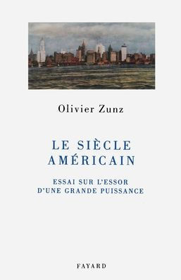 Le siÃ¨cle amÃ©ricain