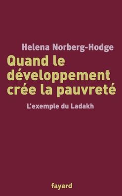 Quand le développement crée la pauvreté