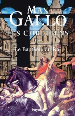 Les ChrÃ©tiens, tome 2
