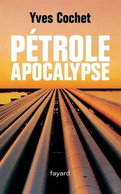 PÃ©trole apocalypse