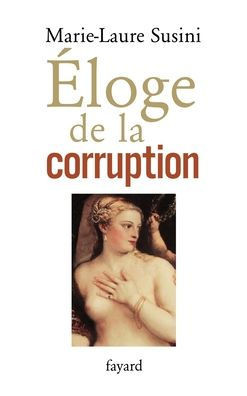 Eloge de la corruption