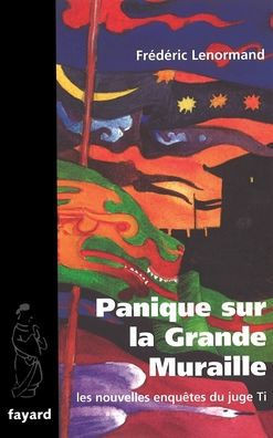 Panique sur la Grande Muraille
