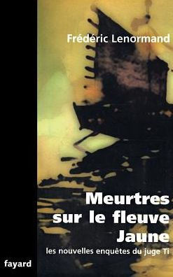 Meurtres sur le fleuve jaune