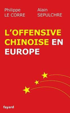 L'offensive chinoise en Europe