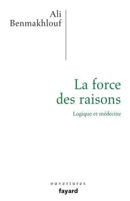 La force des raisons