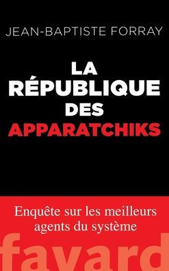 La République des Apparatchiks