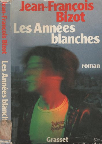 Les annÃ©es blanches