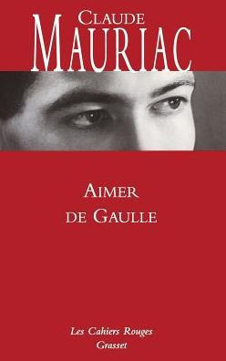 Aimer De Gaulle