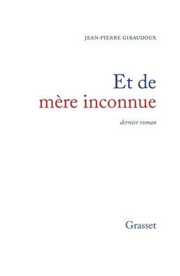 Et de mÃ¨re inconnue