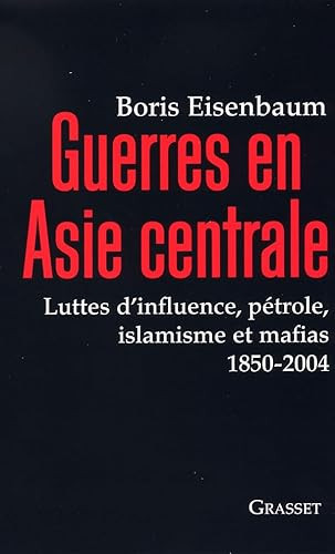 Guerres en Asie centrale