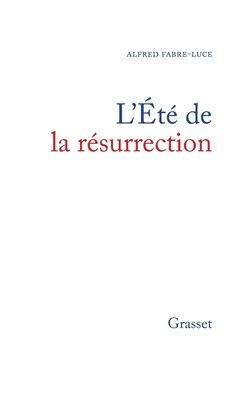 L Ete de la Resurrection