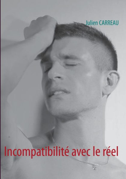 Incompatibilité avec le réel