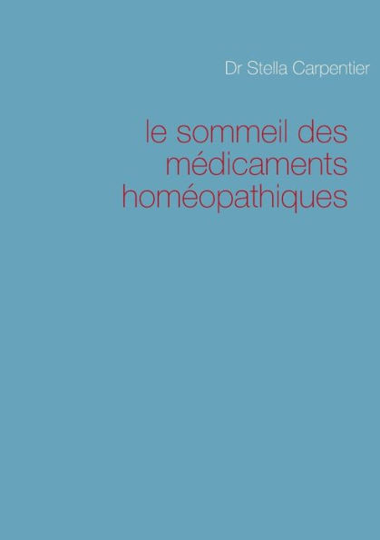 Le sommeil des mÃ©dicaments homÃ©opathiques