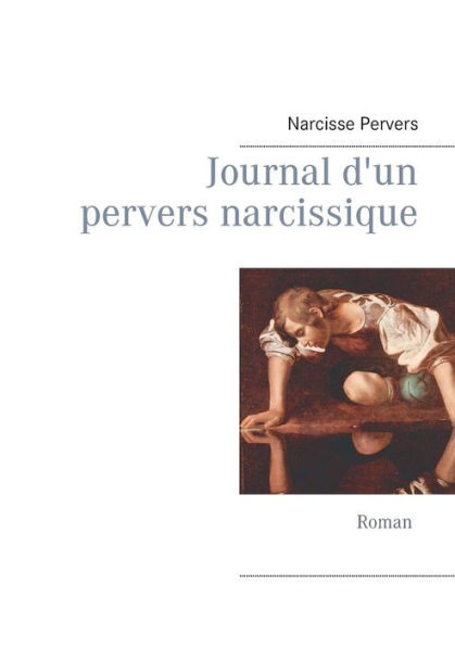 Journal d'un pervers narcissique