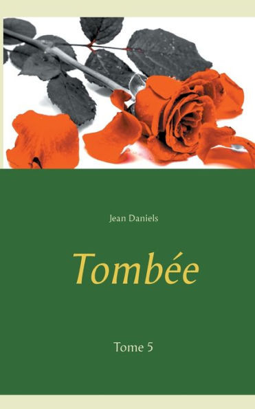 TombÃ©e: Tome 5