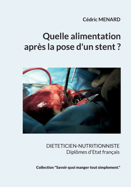 Quelle alimentation aprÃ¨s la pose d'un stent ?