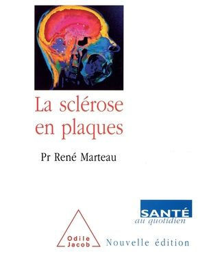 La SclÃ©rose en plaques