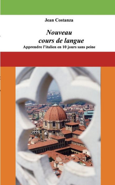 Nouveau cours de langue: apprendre l'italien en 10 jours sans peine