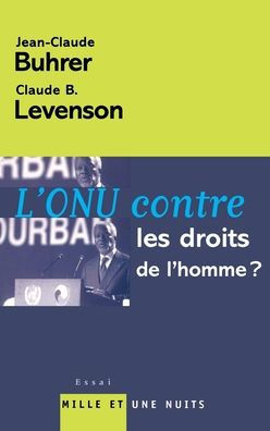 L Onu Contre Les Droits de l'Homme