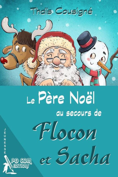 Le PÃ¨re NoÃ«l au secours de Flocon et Sacha