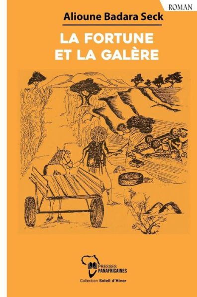 La fortune et la galÃ¨re
