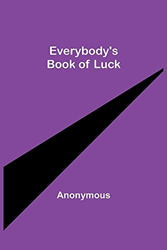 Everybody'S Book Of Luck