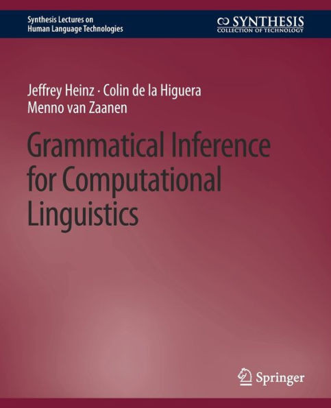 Grammatical Inference for Computational Linguistics