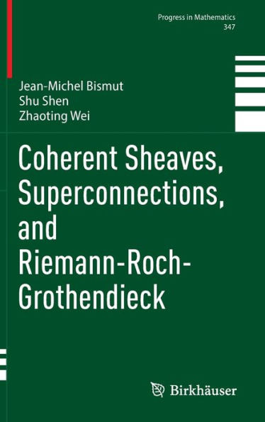 Coherent Sheaves, Superconnections, and Riemann-Roch-Grothendieck